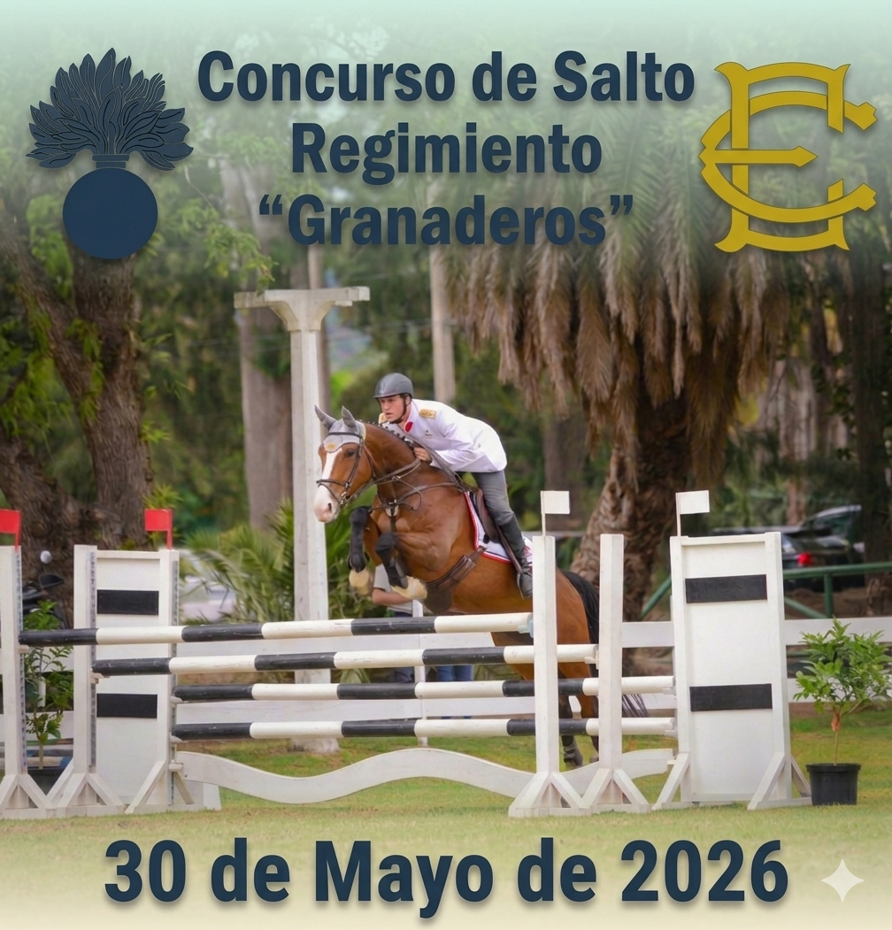 CONCURSO DE SALTO REGIMIENTO GRANADEROS 30MAY2026